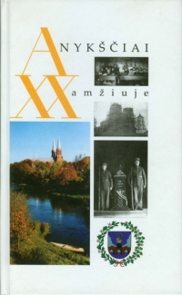 Knyga "Anykščiai XX amžiuje".