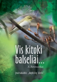 Naujasis įvairiakalbis „Anykščių šilelis“.