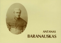 Antano Baranausko biografinis albumas.