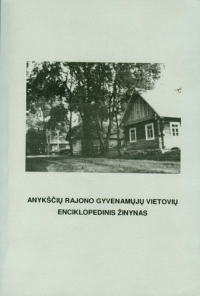 Anykščių krašto vietovių žinynas.