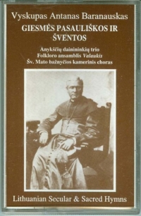 A. Baranausko giesmių audiokasetė.