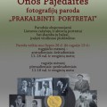 O. Pajedaitės fotoparodos afiša.